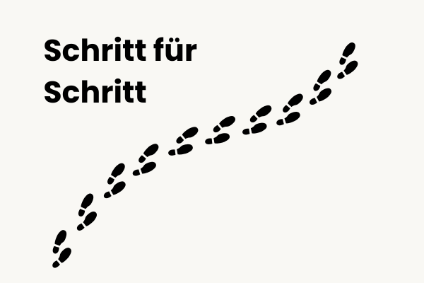 Das Bild zeigt kleine Schritte hintereinander.